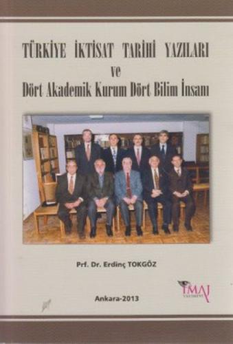 Türkiye İktisat Tarihi Yazıları ve Dört Akademik Kurum Dört Bilim İnsanı  Frontansicht 1