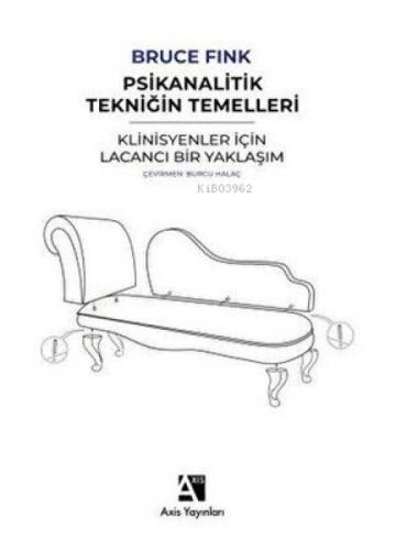 Psikanalitik Tekniğin Temelleri - Klinisyenler İçin Lacancı Bir Yaklaşım  Frontansicht 1
