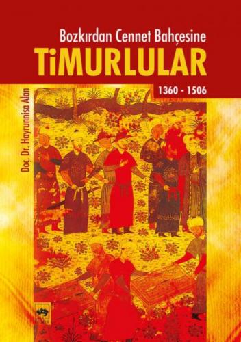 Bozkırdan Cennet Bahçesine Timurlular (1360 1506)  Frontansicht 1