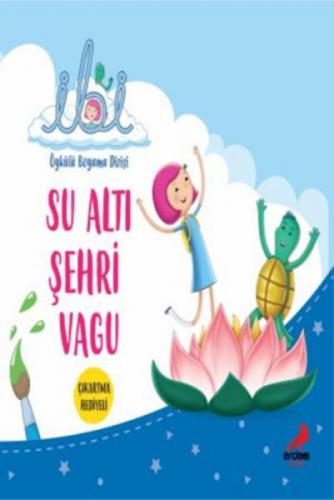 Su Altı Şehri Vagu - İbi Öykülü Boyama Dizisi  Frontansicht 1