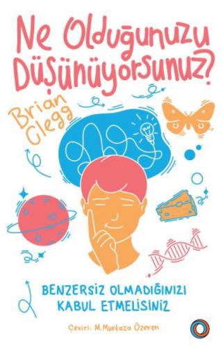 Ne Olduğunuzu Düşünüyorsunuz?;Benzersiz Olmadığınızı Kabul Etmelisiniz  Frontansicht 1