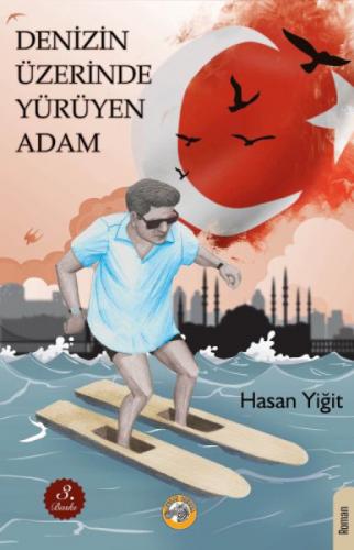 Denizin Üzerinde Yürüyen Adam  Frontansicht 1