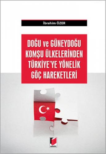 Doğu ve Güneydoğu Komşu Ülkelerden Türkiye'ye Yönelik Göç Hareketleri  Frontansicht 1