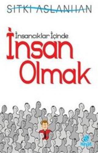 İnsancıklar İçinde İnsan Olmak  Frontansicht 1