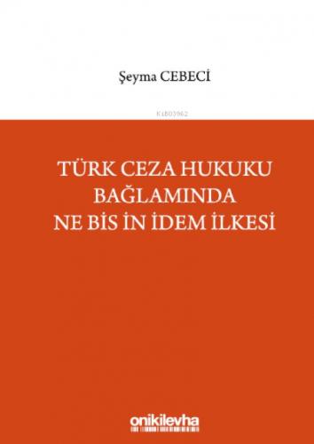 Türk Ceza Hukuku Bağlamında Ne Bis İn İdem İlkesi  Frontansicht 1