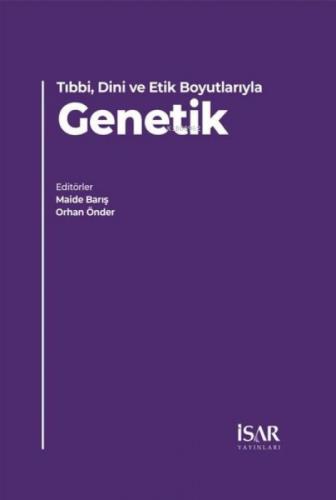 Tıbbi, Dini ve Etik Boyutlarıyla Genetik  Frontansicht 1