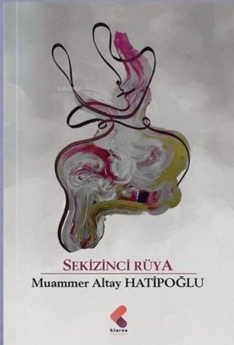 Sekizinci Rüya  Frontansicht 1