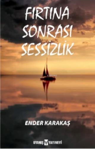 Fırtına Sonrası Sessizlik  Frontansicht 1
