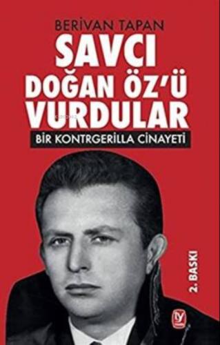 Savcı Doğan Öz'ü Vurdular;Bir Kontrgerilla Cinayeti  Frontansicht 1