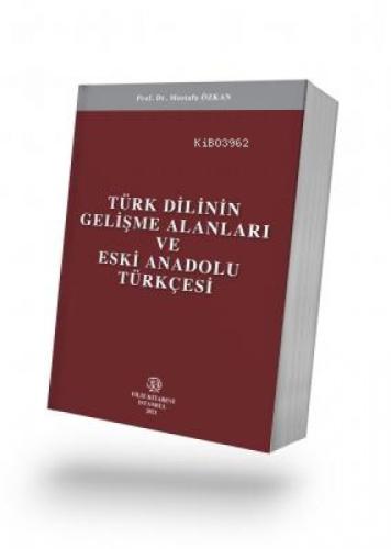 Türk Dilinin Gelişme Alanları ve Eski Anadolu Türkçesi  Frontansicht 1
