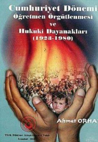 Cumhuriyet Dönemi Öğretmen Örgütlenmesi 1923- 1980  Frontansicht 1