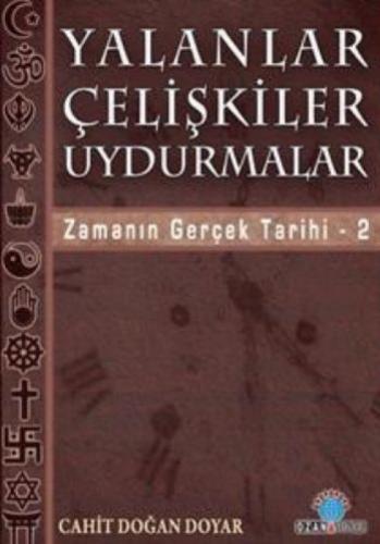 Yalanlar Çelişkiler Uydurmalar - Zamanın Gerçek Tarihi 2  Frontansicht 1