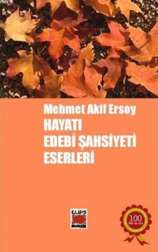 Mehmet Akif Ersoy - Hayatı, Edebi, Şahsiyeti, Eserleri  Frontansicht 1