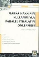 Marka Hakkının Kullanımıyla Paralel İthalatın Önlenmesi  Frontansicht 1