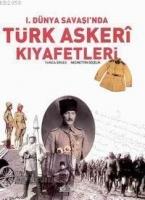 1. Dünya Savaşı´nda| Türk Askerî Kıyafetleri  Frontansicht 1