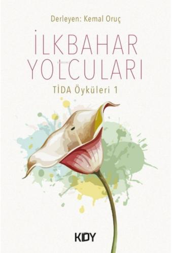 İlkbahar Yolcuları;Tida Öyküleri 1  Frontansicht 1