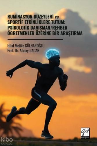 Ruminasyon Düzeyleri ve Sportif Etkinliklere Tutum;Psikolojik Danışman - Rehber Öğretmenler Üzerine Bir Araştırma  Frontansicht 1