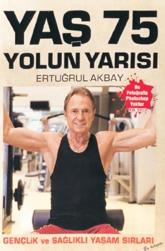 Yaş 75, Yolun Yarısı  Frontansicht 1