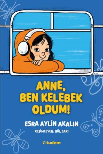 Anne, Ben Kelebek Oldum!  Frontansicht 1