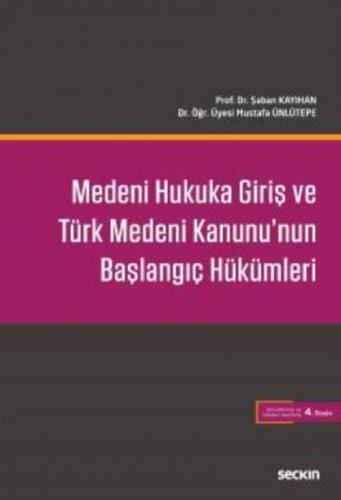Medeni Hukuka Giriş ve Türk Medeni Kanunu'nun Başlangıç Hükümleri  Frontansicht 1