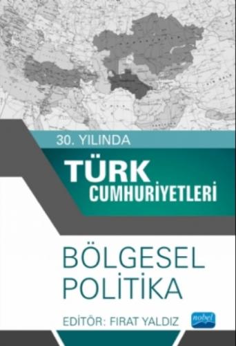 30. Yılında Türk Cumhuriyetleri - Bölgesel Politika  Frontansicht 1