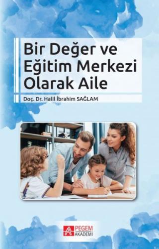 Bir Değer ve Eğitim Merkezi Olarak Aile  Frontansicht 1