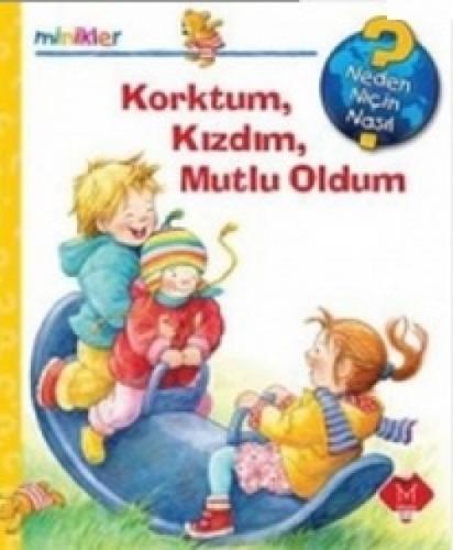 Minikler Serisi - Korktum, Kızdım, Mutlu Oldum  Frontansicht 1
