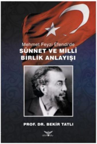 Mehmet Feyzi Efendi'de Sünnet ve Milli Birlik Anlayışı  Frontansicht 1