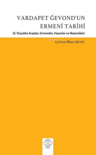 Vardapet Şevond'un Ermeni Tarihi - 8.Yüzyılda Araplar, Ermeniler, Hazarlar ve Bizanslılar  Frontansicht 1