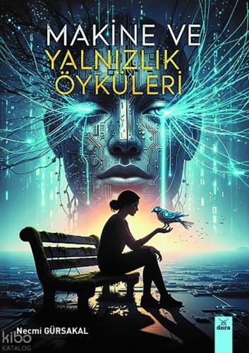 Makine ve Yalnızlık Öyküleri  Frontansicht 1