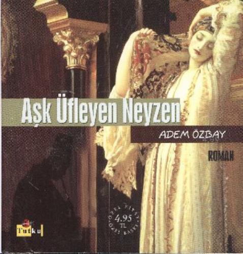 Aşk Üfleyen Neyzen  Frontansicht 1