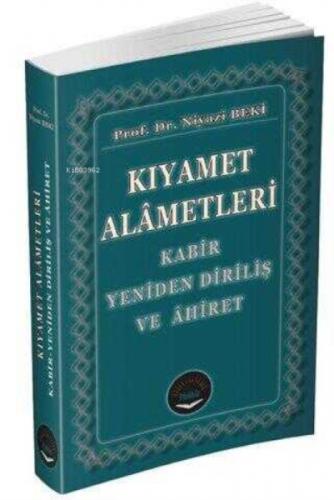 Kıyamet Alametleri;Kabir, Yeniden Diriliş ve Ahiret  Frontansicht 1