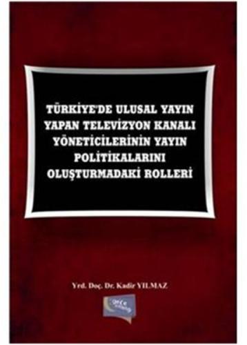 Türkiye'de Ulusal Yayın Yapan Televizyon Kanalı Yöneticilerinin  Frontansicht 1