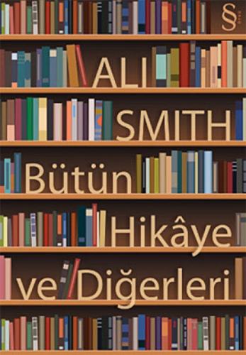Bütün Hikâye ve Diğerleri  Frontansicht 1