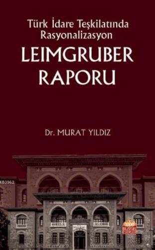 Türk İdare Teşkilatında Rasyonalizasyon Leimgruber Raporu  Frontansicht 1