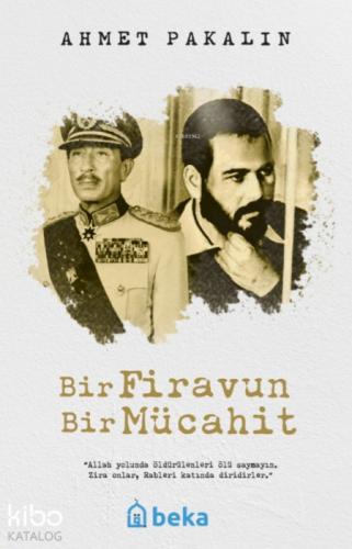 Bir Firavun Bir Mücahit  Frontansicht 1