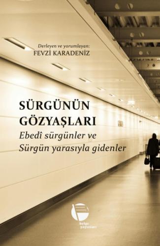 Sürgünün Gözyaşları;Ebedî Sürgünler ve Sürgün Yarasıyla Gidenler  Frontansicht 1