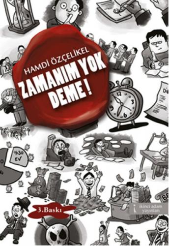 Zamanım Yok Deme!  Frontansicht 1