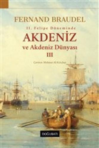 2. Felipe Dönemi'nde Akdeniz ve Akdeniz Dünyası 3  Frontansicht 1
