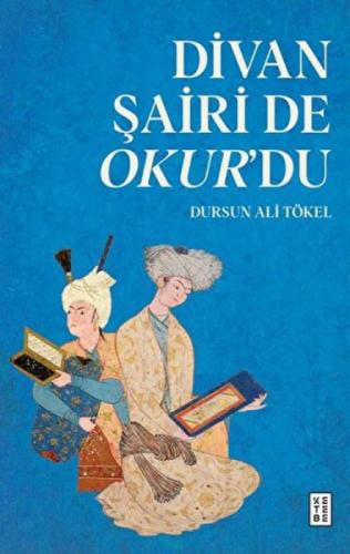 Divan Şairi de Okur'du  Frontansicht 1