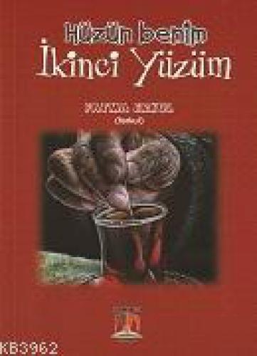 Hüzün Benim İkinci Yüzüm  Frontansicht 1