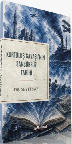 Kurtuluş Savaşı'nın Sansürsüz Tarihi  Frontansicht 1