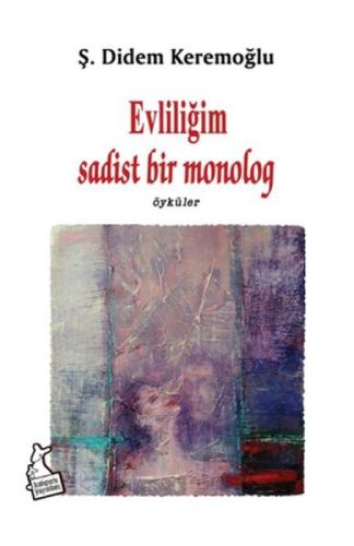 Evliliğim Sadist Bir Monolog  Frontansicht 1