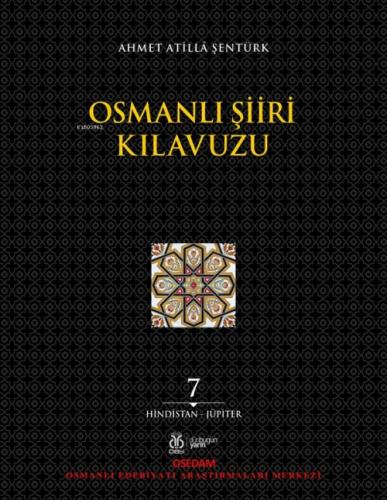 Osmanlı Şiiri Kılavuzu, 7. Cilt ;(Hindistan - Jüpiter)  Frontansicht 1