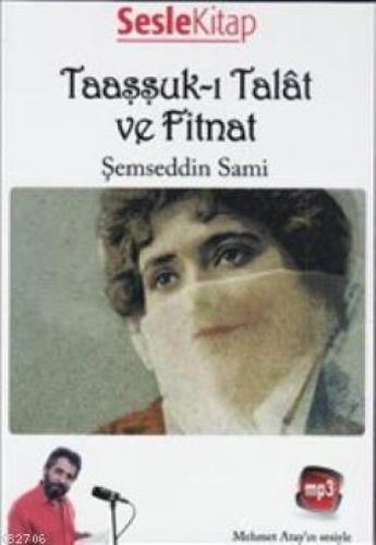 Taaşşuk-ı Talat ve Fitnat  Frontansicht 1