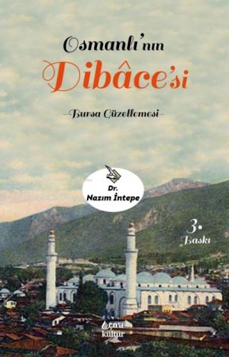 Osmanlı'nın Dilbâce'si;Bursa Güzellemesi  Frontansicht 1