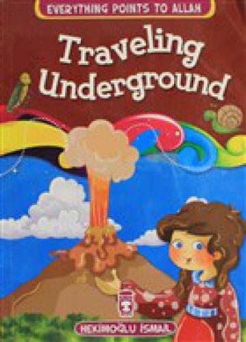 Traveling Underground  Frontansicht 1