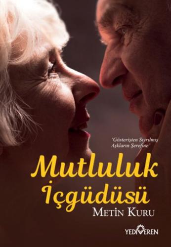 Mutluluk İçgüdüsü  Frontansicht 1
