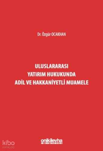 Uluslararası Yatırım Hukukunda Adil ve Hakkaniyetli Muamele  Frontansicht 1