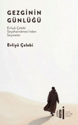 Gezginin Günlüğü;Evliyâ Çelebi Seyahatnâmesi'nden Seçmeler  Frontansicht 1